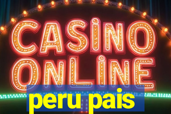 peru pais